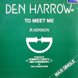 descargar álbum Den Harrow - To Meet Me