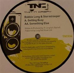 descargar álbum Robbie Long & Stormtrooper - Getting Busy Something Else