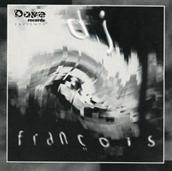DJ François - Dove Records Presents DJ François