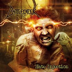 lytte på nettet Battlecreek - Hate Injection