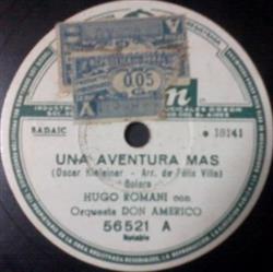 last ned album Hugo Romani Con Orquesta Don Américo - Una Aventura Más Locura De Amor