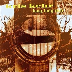 descargar álbum Kris Kehr - Long Long Year