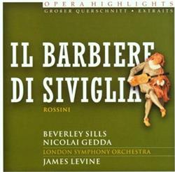 ladda ner album Gioacchino Rossini, Beverley Sills, Nicolai Gedda - Il Barbiere Di Siviglia