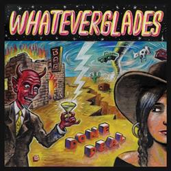 descargar álbum Whateverglades - Done Deal Addicted To You