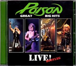 lyssna på nätet Poison - Great Big Hits Live