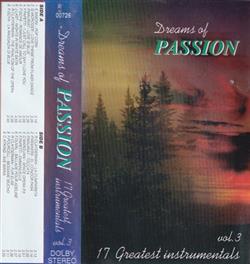 télécharger l'album Various - Dreams Of Passion 17 Greatest Instrumentals Vol 3
