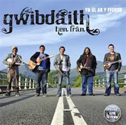 last ned album Gwibdaith Hen Frân - Yn Ôl ar y Ffordd