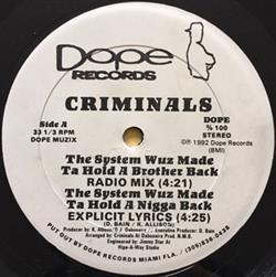 descargar álbum Criminals - The System Wuz Made Ta Hold A Brother Back