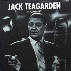last ned album Jack Teagarden - In Concert