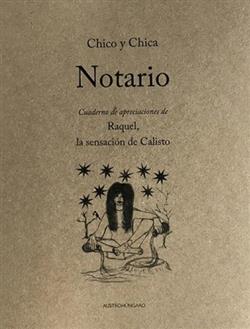 last ned album Chico y Chica - Notario Cuaderno de apreciaciones de Raquel la sensación de Calisto
