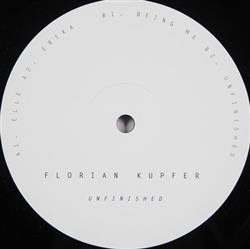 Florian Kupfer - Unfinished
