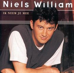 last ned album Niels William - Ik Neem Je Mee