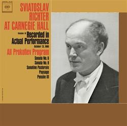last ned album Prokofiev, Sviatoslav Richter - Sviatoslav Richter At Carnegie Hall All Prokofiev Program