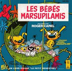 lyssna på nätet Roger Carel - Les Bébés Marsupilamis Raconté Par Roger Carel