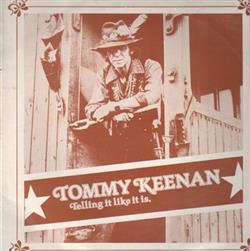 ascolta in linea Tommy Keenan - Telling It Like It Is