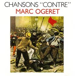 lyssna på nätet Marc Ogeret - Chansons Contre