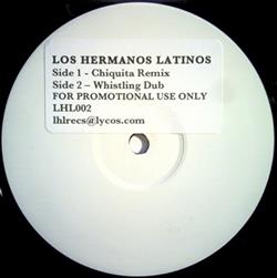 ladda ner album Los Hermanos Latinos - Chiquita Remix Whistling Dub