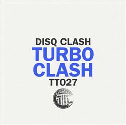 descargar álbum Disq Clash - Turbo Clash