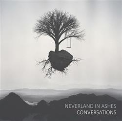 descargar álbum Neverland In Ashes - Conversations