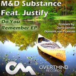 télécharger l'album M&D Substance Feat Justify - Do You Remember EP