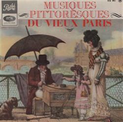 escuchar en línea Unknown Artist - Musiques Pittoresques Du Vieux Paris