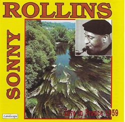 last ned album Sonny Rollins - Live In France 1959